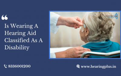 Is Wearing A Hearing Aid Classified As A Disability?