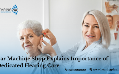 Ear Machine Shop Explains Importance of Dedicated Hearing Care