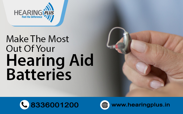 Make The Most Out Of Your Hearing Aid Batteries
